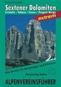 Sextener Dolomiten extrem. Alpenvereinsführer: Alle R... | Buch | Zustand sehr gut
