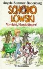 Schokoladeowski. Ansicht, Hundefänger. ( Ab 6 J.) von Sommer-... | Buch | guter Zustand
