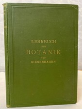 Lehrbuch der Botanik. Giesenhagen, Dr. K.:
