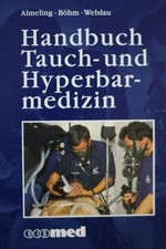 Handbuch Tauch- und Hyperbarmedizin (ecomed Medizin & Buch ecomed-Storck GmbH