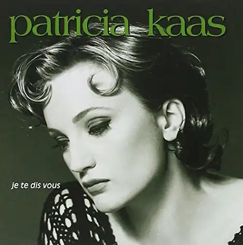 Patricia kaas te - kaas, dis