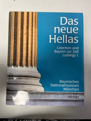 Das neue hellas griechen und - neue, hellas:
