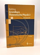 Wolfgang Nolting, Grundkurs theoretische Physik - Teil 3 -  Elektrodynamik Nolti