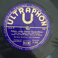 GRETA KELLER: Adieu, mein kleiner Gardeoffizier / FORST(Ultraphon A 602 /10")