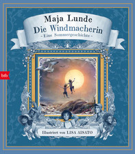 Die Windmacherin | Maja Lunde