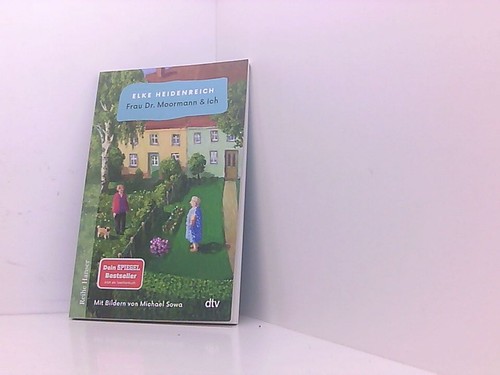 Frau moormann ich der - &, ich: