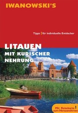 Litauen und Kurische Nehrung : [Tipps für individuelle Entdecker ; mit Reisekart