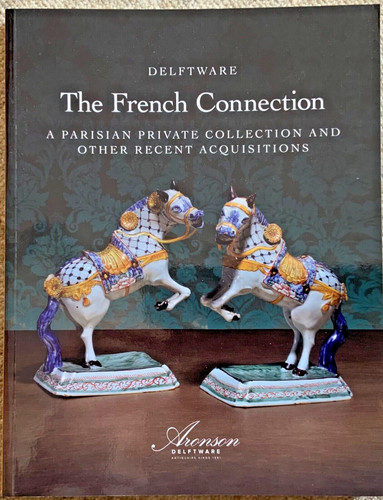 Aronson delftware the french - aronson, delftware: