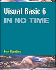 Visual Basic 6 in No Time by Monadjemi, Peter Peter Monadjemi