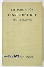 Festschrift für Ernst Forsthoff zum 70. Geburtstag Buch -