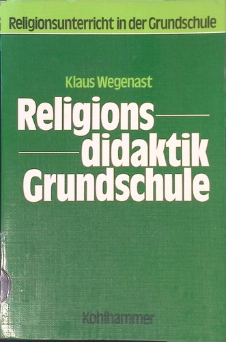 Religionsdidaktik grundschule - religionsdidaktik,