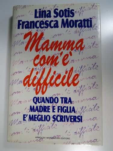 Mama com difficile - com'è, lina