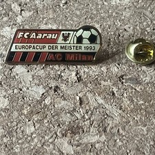 Pin  Europacup der Meister 1993 , FC Aarau ( Schweiz) - AC Milan (Italien)