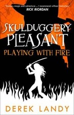 Playing With Fire (Skulduggery