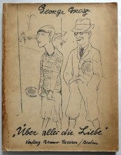 George Grosz: Über alles die