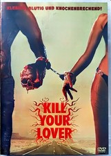 Kill your Lover, DVD, Uncut