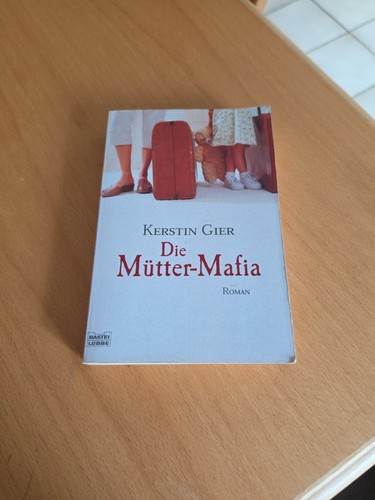 Die mütter mafia ein - die, von