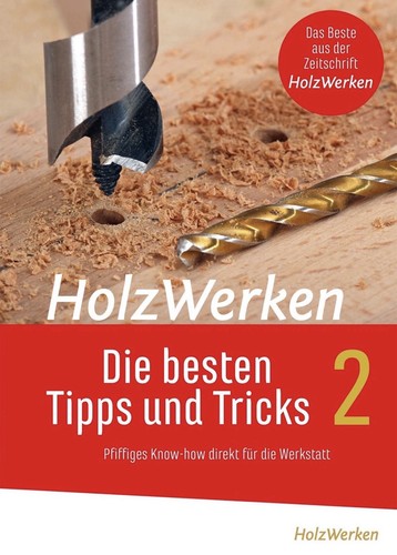 Holzwerken die besten tipps - die,