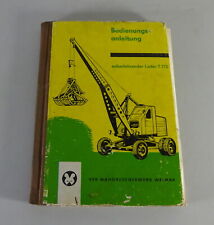Betriebsanleitung / Handbuch Seilbagger / Lader T 172 Stand 1962