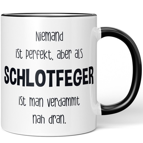 Niemand ist perfekt aber als - niemand,