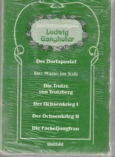 Ludwig Ganghofer: 6 Bände