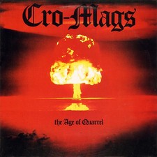 Cro-Mags The Age of Quarrel