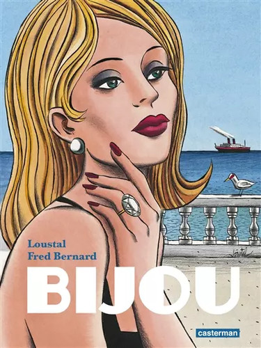 Bijou fred bernard loustal - /,