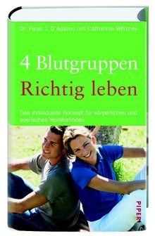 Blutgruppen richtig leben - richtig,