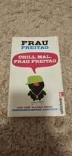 Chill Mal, Frau Freitag von