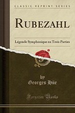 Rubezahl: Lgende Symphonique en Trois Parties (Cl
