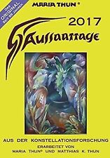 Aussaattage Maria Thun 2017: Mit Pflanz-, Hack- und Ernt... | Buch | Zustand gut