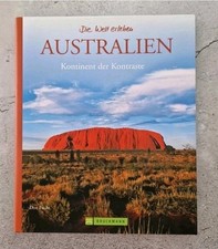 DIE WELT ERLEBEN - AUSTRALIEN- KONTINENT DER KONTRASTE - DON FUCHS -BILDBAND