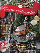 • Wohnen & Garten • Weihnachtszauber • Sonderausgabe 2019 •