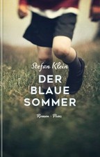 Der blaue Sommer: Roman Buch