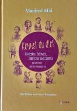 Kennst du die? von Manfred Mai