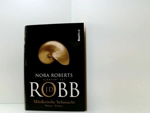 Mörderische sehnsucht robb - mörderische,