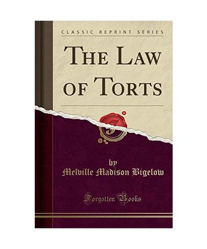 The law torts classic - torts, [classic
