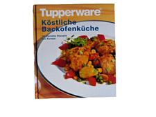 Tupperware - Kochbuch - Köstliche Backofenküche