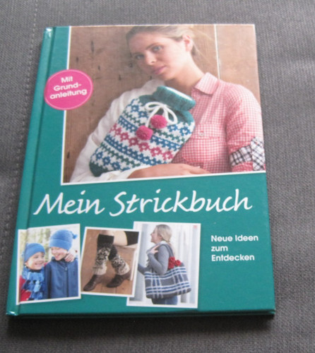 Mein strickbuch neue ideen - strickbuch,