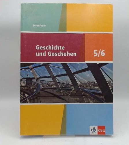Geschichte und geschehen 6 - geschichte,