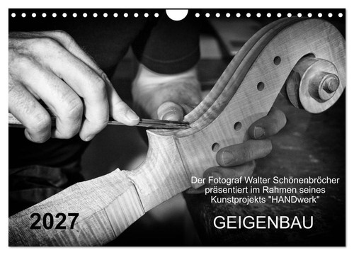 Geigenbau wandkalender 2027 - geigenbau, (wandkalender