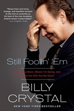 Billy Crystal Still Foolin' Em