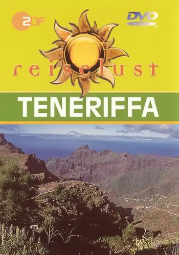 Teneriffa zdf reiselust - teneriffa,