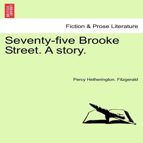 Seventy five brooke street a - brooke,