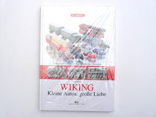 Wiking Kleine Autos, große Liebe Historie Faszination Miniaturen Ulrich Biene DK