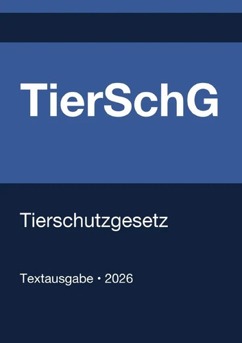 Tierschg tierschutzgesetz - -,