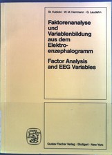 Faktorenanalyse und Variablenbildung aus dem Elektroenzephalogramm : Factor anal