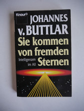 Sie kommen von fremden Sternen