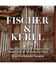 Fisher & Kerll at the Arp-Schnitger Organ