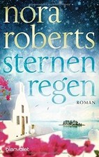 Sternenregen: Roman: 1  von Roberts, Nora | Buch | Zustand gut